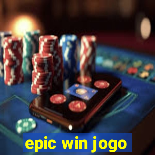 epic win jogo